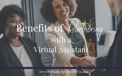 What are the Benefits of Partnering with a Virtual Assistant?